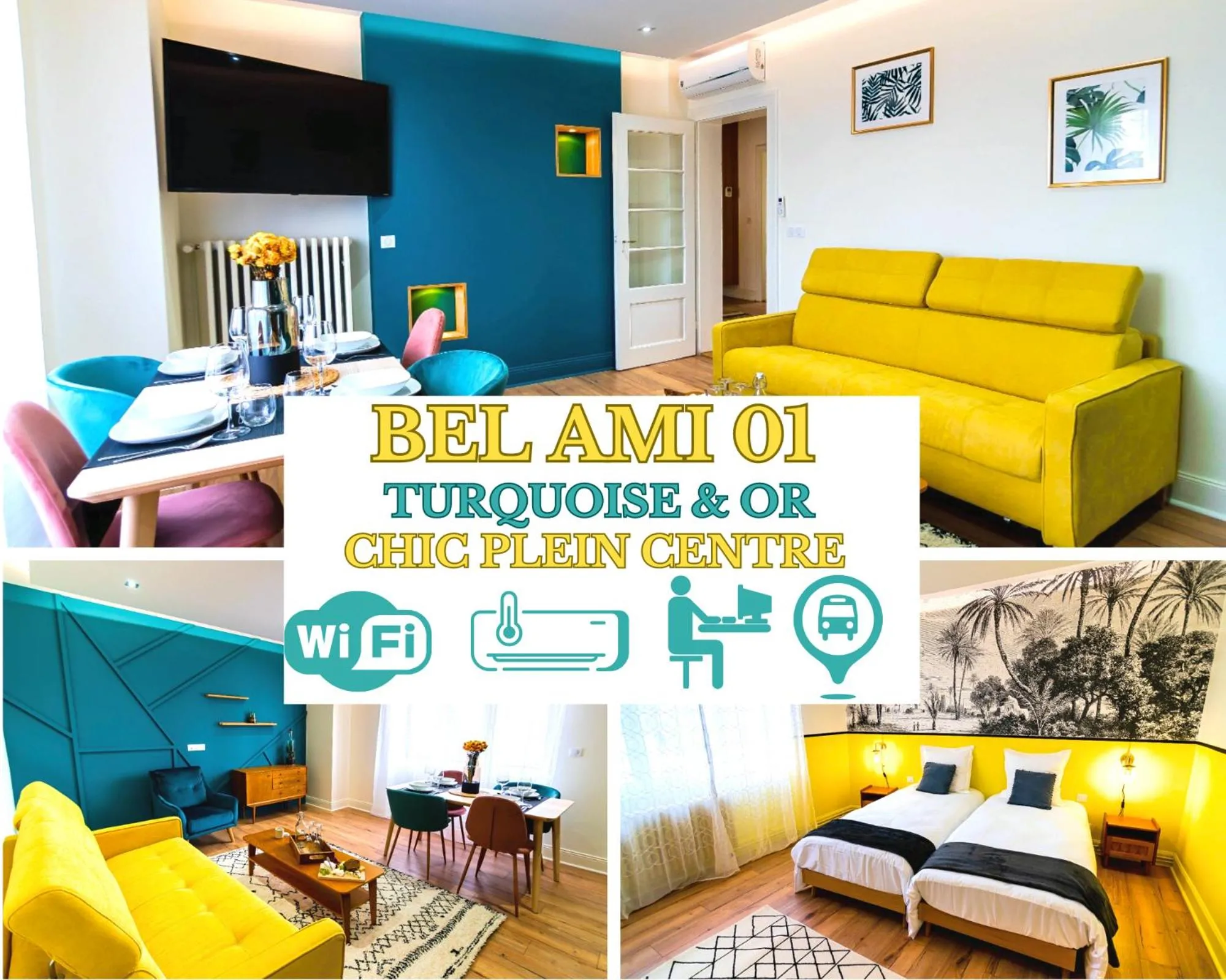 Bel AMI 02 - Turquoise & OR - Moderne Chic - Centre Ville - Accès Jardin - Clim - Wifi - Parking - Localisation idéale