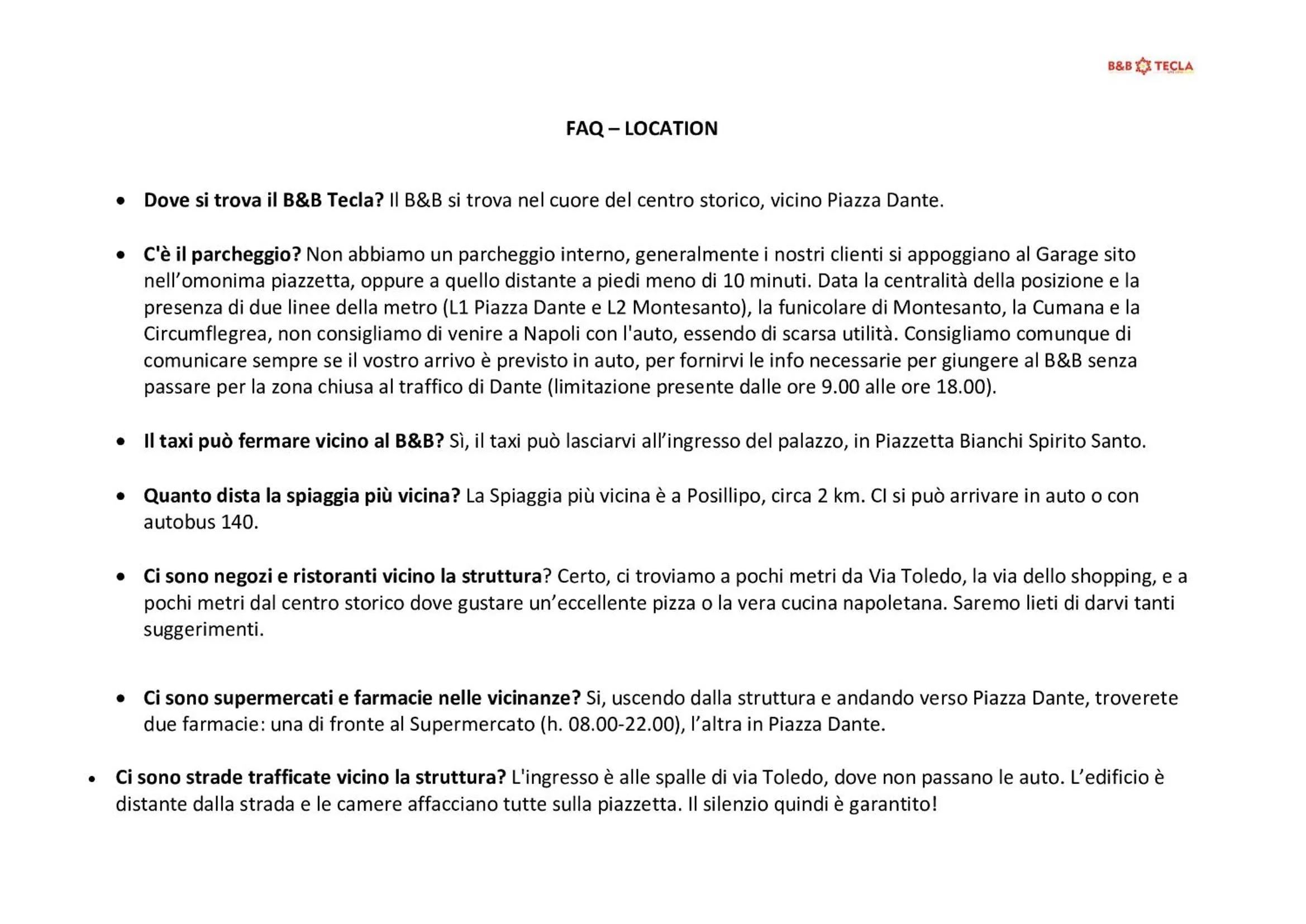 Neighbourhood in B&B Tecla