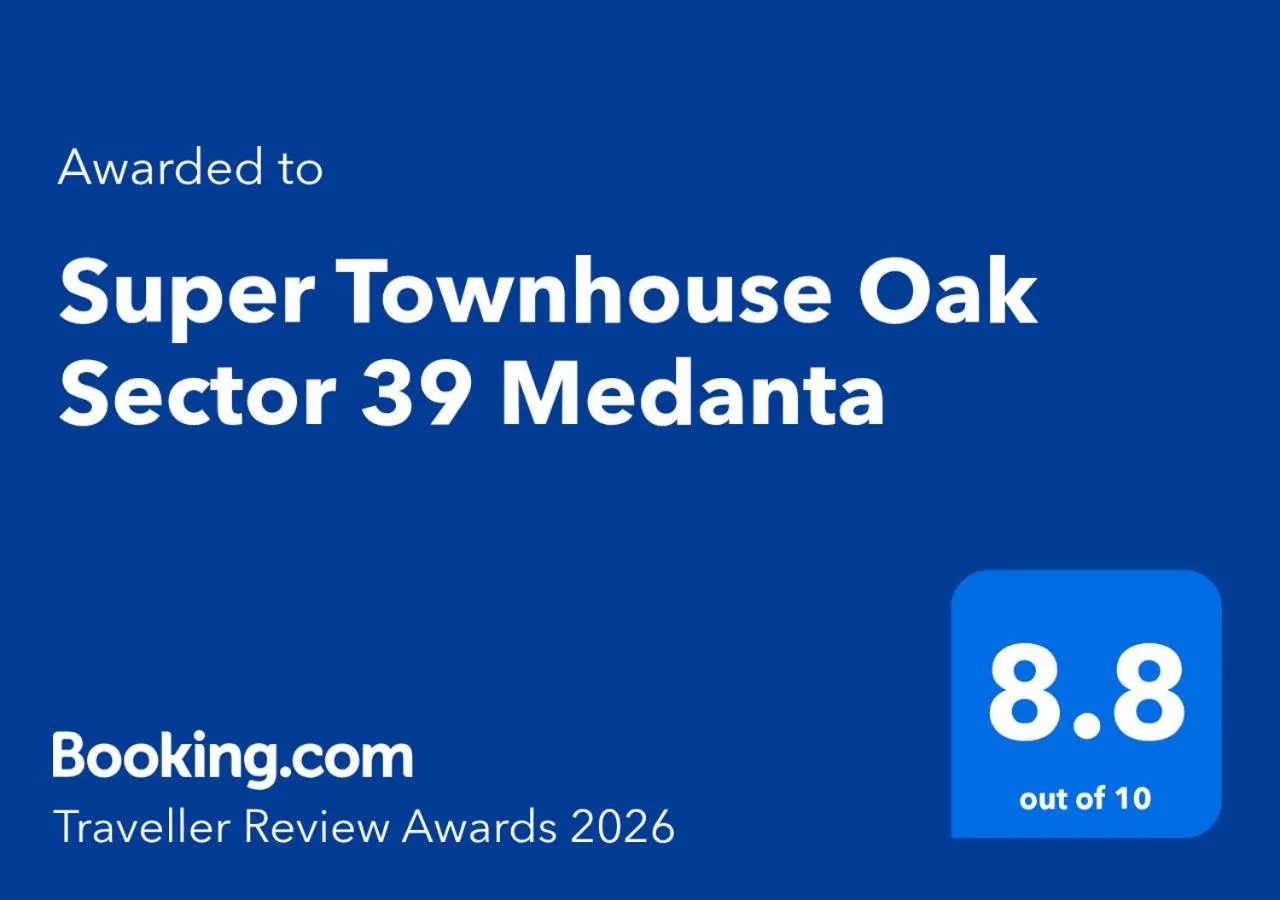 Super Townhouse Oak Sector 39 Medanta