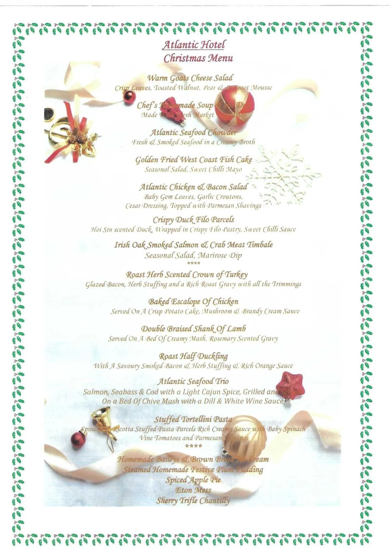 Food in Atlantic Hotel