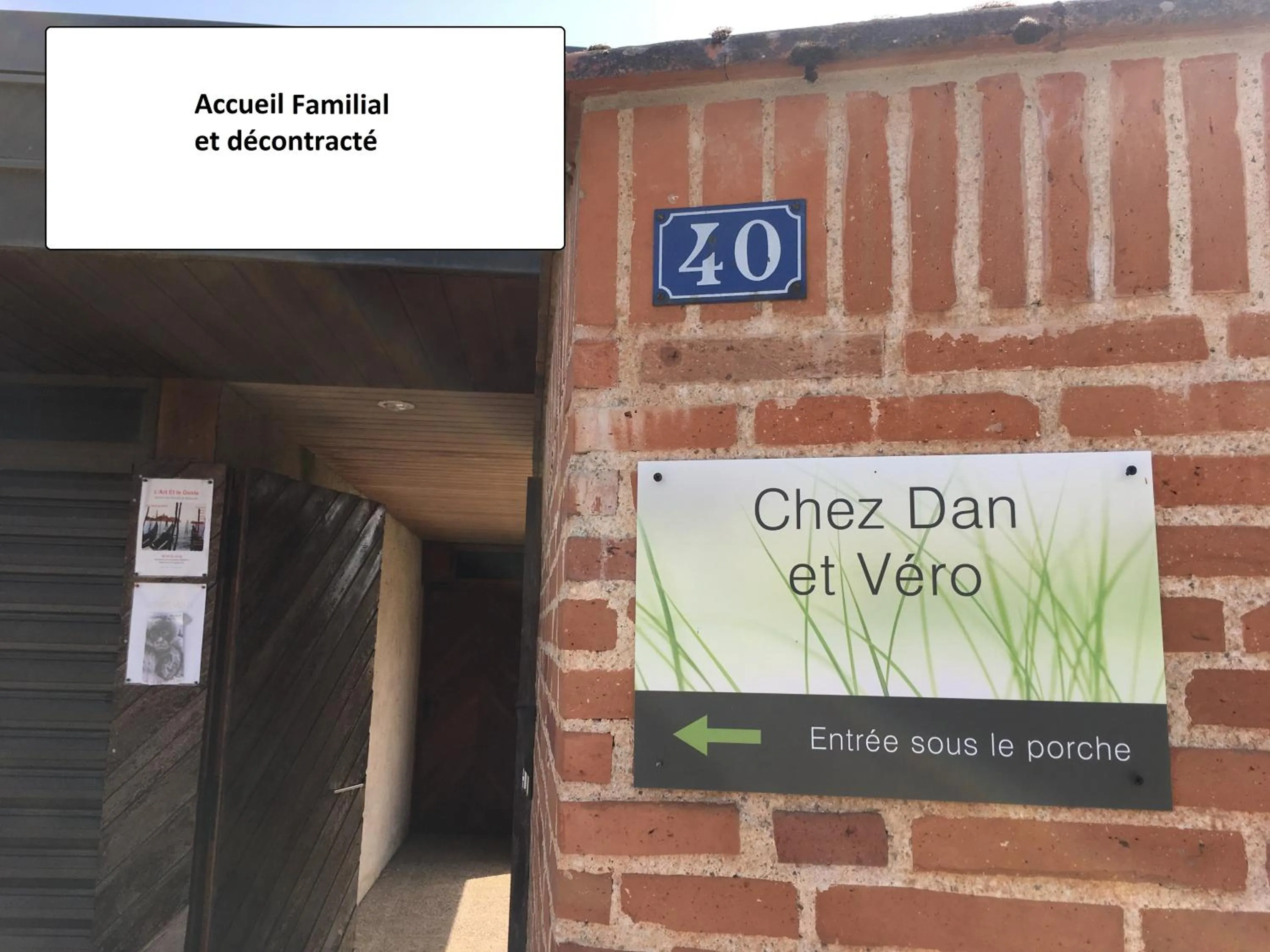 Facade/entrance in Chez Dan et Véro - Chambre d'hôte