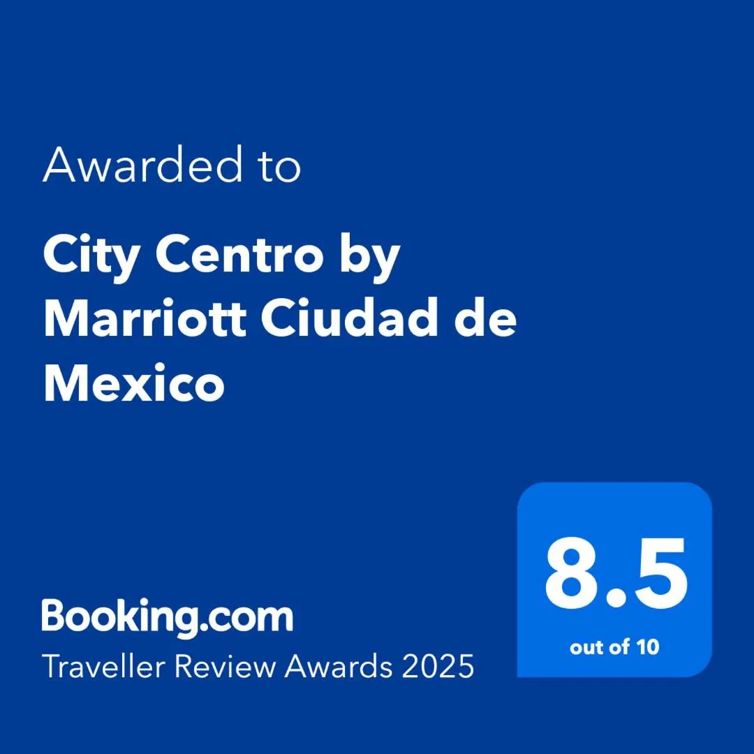 Certificate/Award in City Centro by Marriott Ciudad de Mexico