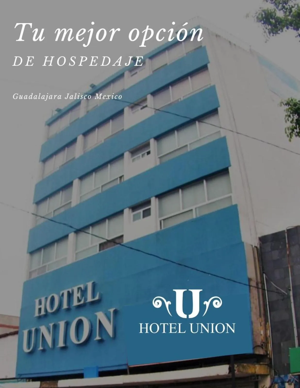 Logo/Certificate/Sign in Hotel Union Guadalajara