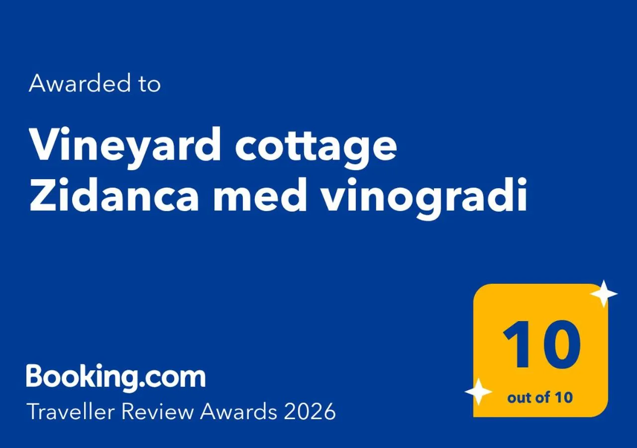Certificate/Award in Vineyard cottage Zidanca med vinogradi