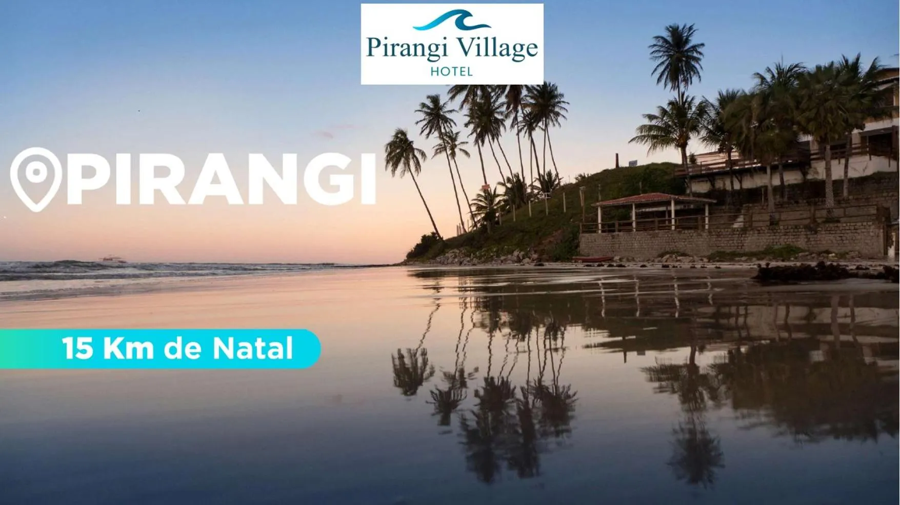 Pirangi Village Hotel