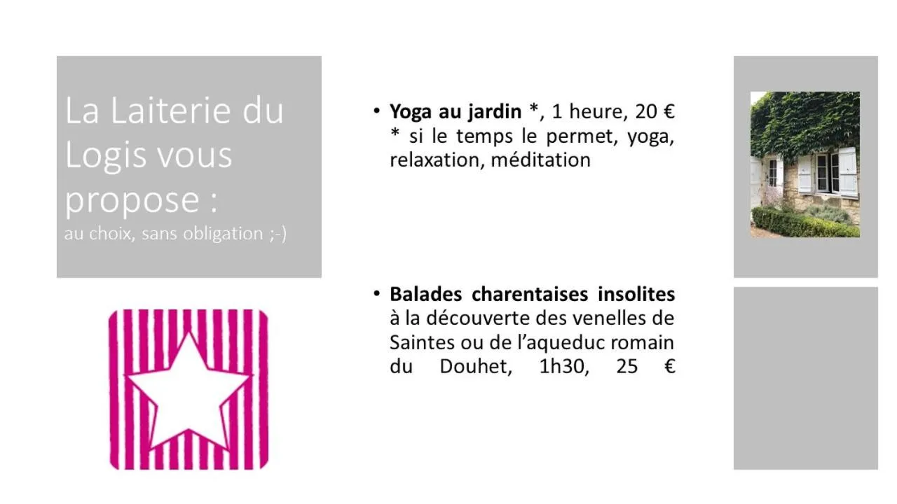 Activities in La Laiterie du Logis