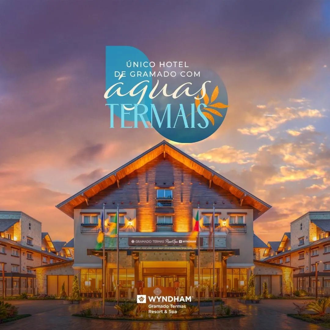 Wyndham Gramado Termas Resort & Spa