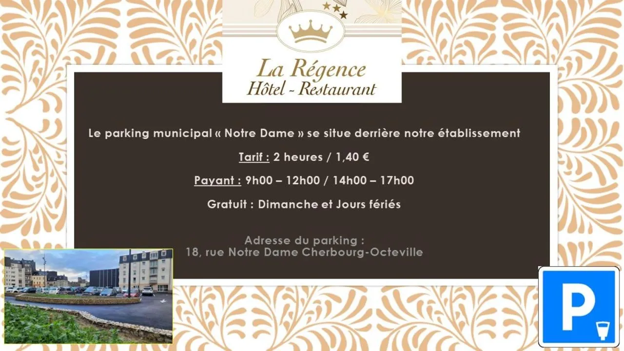 Parking in Logis HOTEL RESTAURANT La Régence