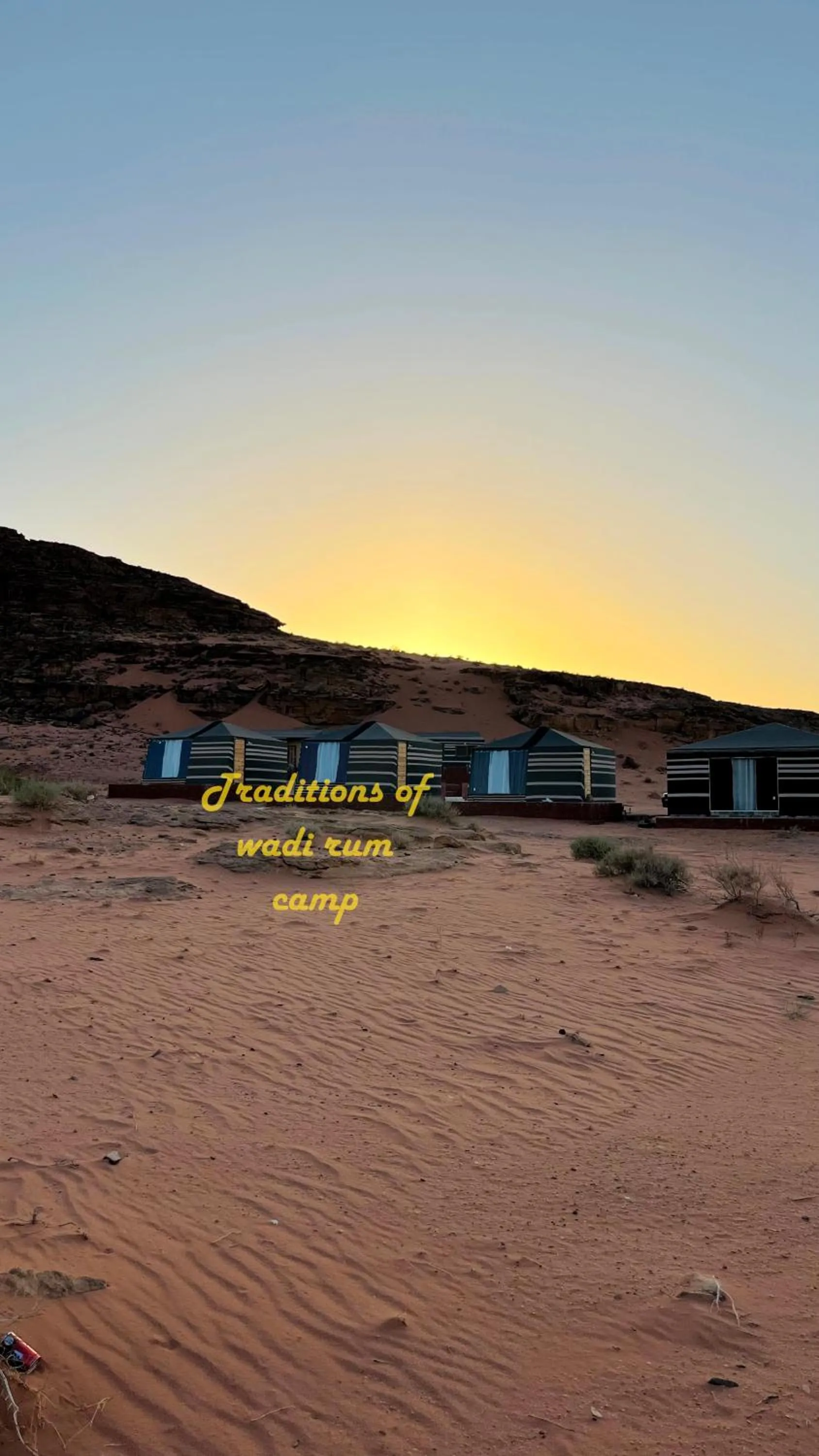 Traditions of Wadi Rum camp & jeep tour