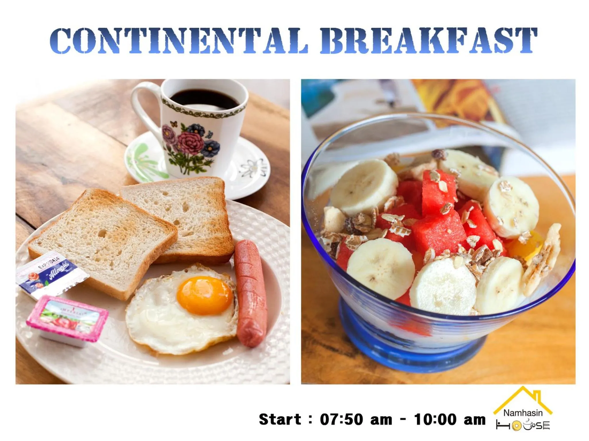 Continental breakfast in Namhasin House