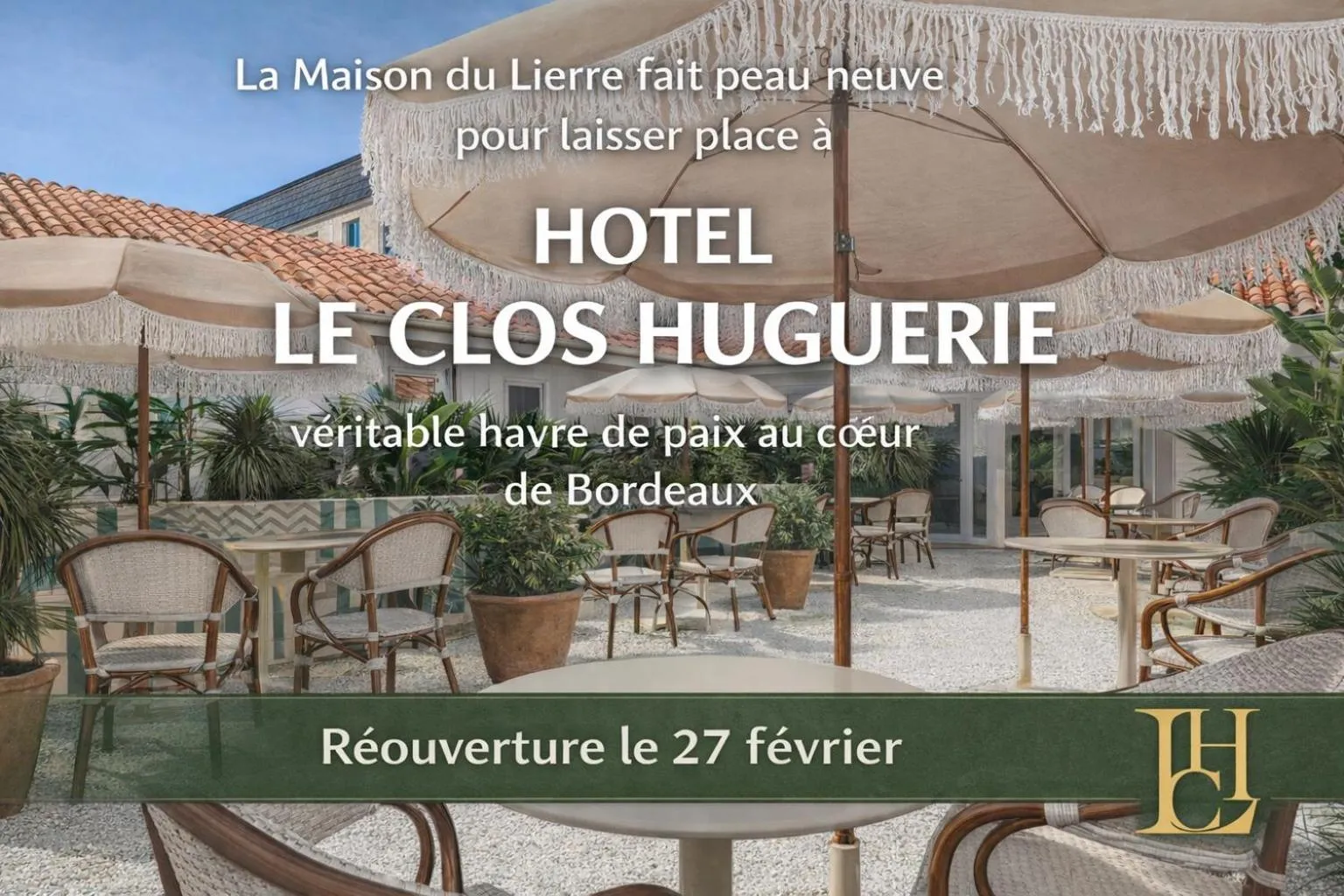 Hôtel Le Clos Huguerie Bordeaux Centre - Ex Maison du Lierre