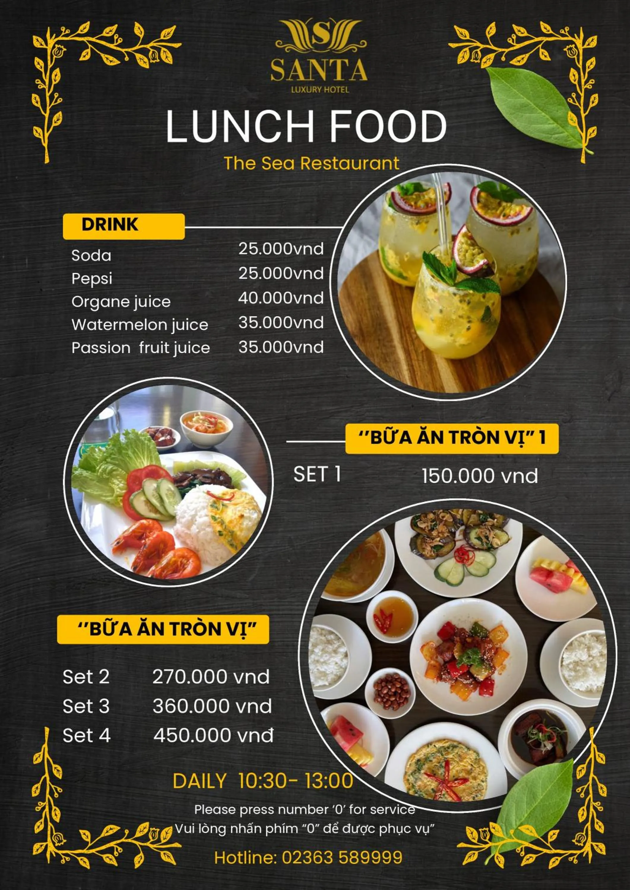 Lunch in Santa Luxury Hotel