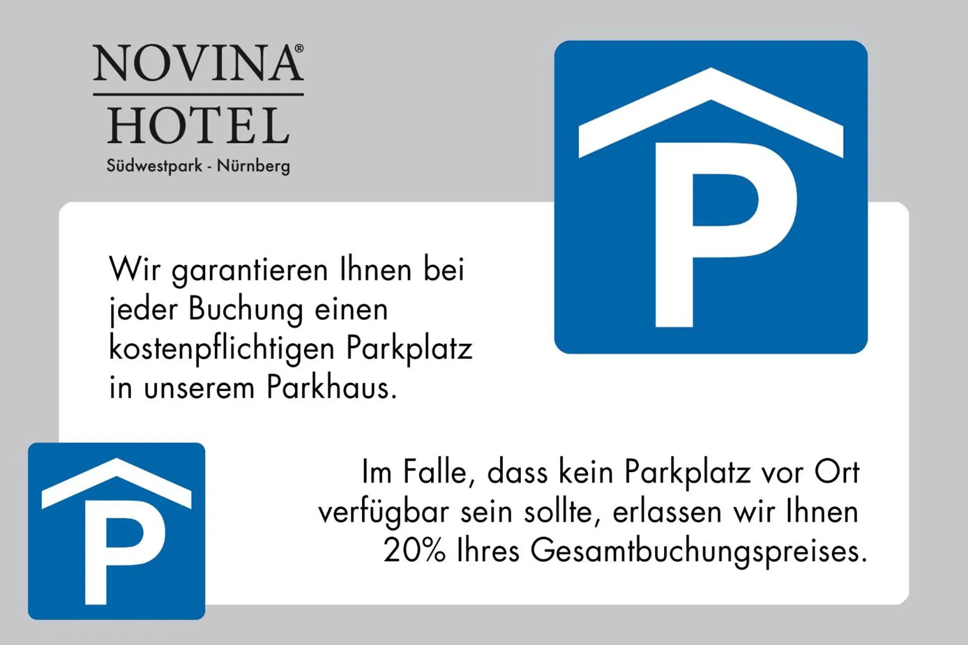 Parking in NOVINA HOTEL Südwestpark