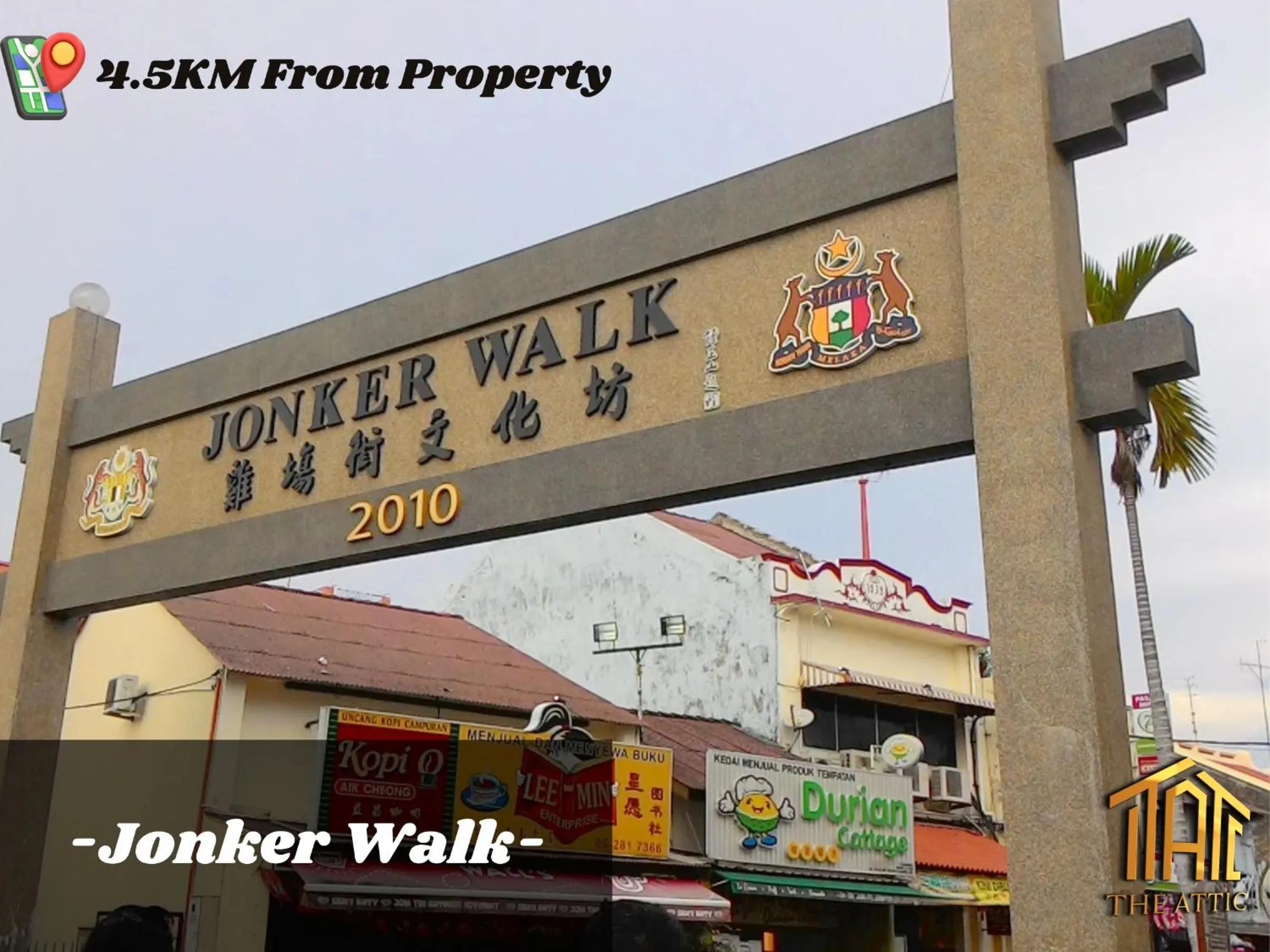 Nearby landmark in Attic Home Melaka Imperio Residence & Jonker