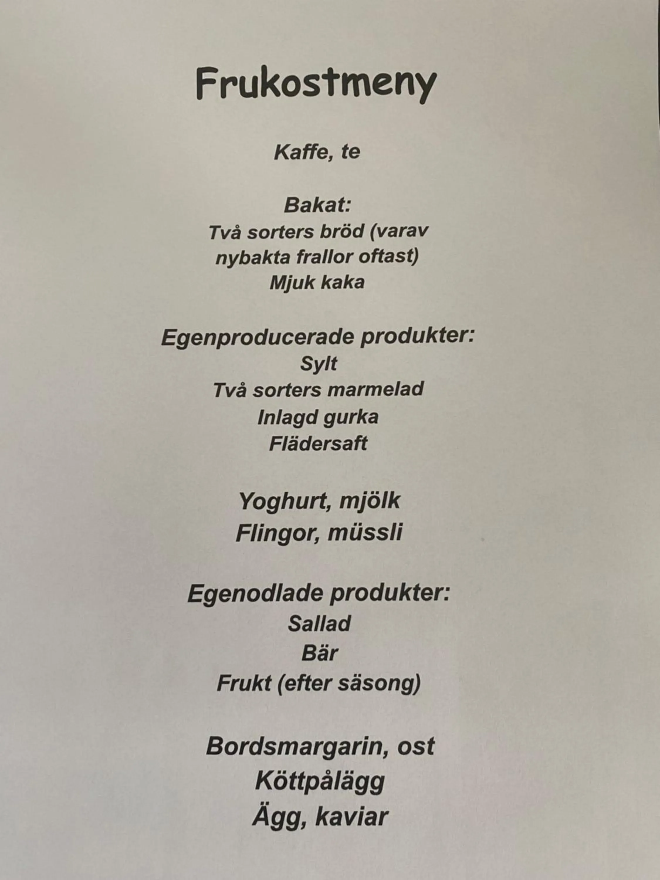 Breakfast in Stenbrottets smedja