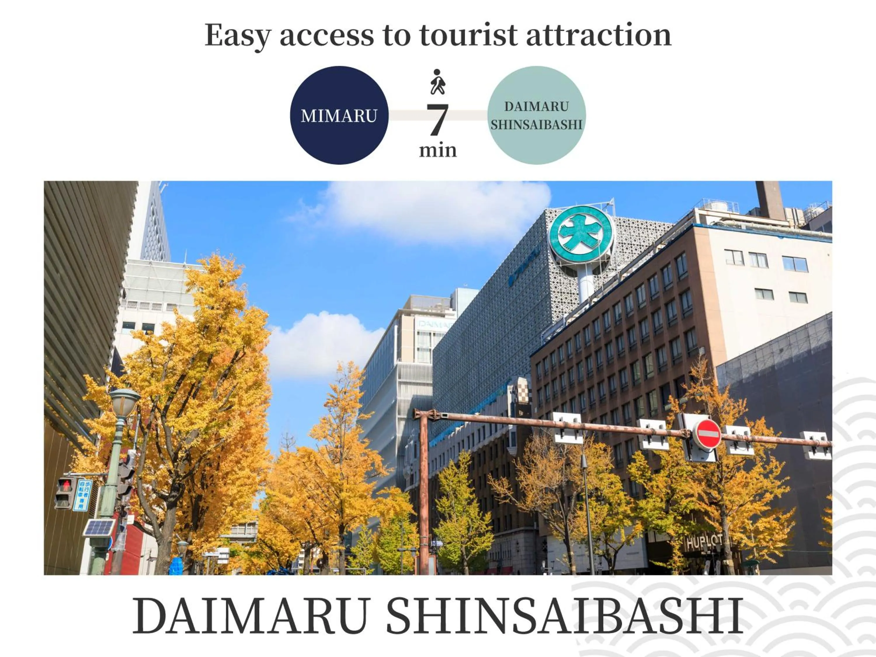 Nearby landmark in MIMARU Osaka Shinsaibashi East