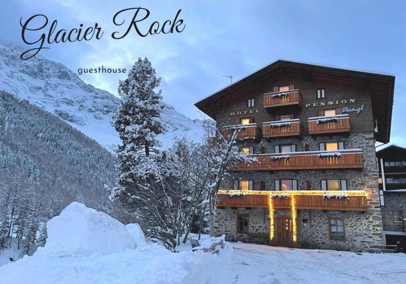 Property building in Glacier Rock guesthouse ex Pension Dangl