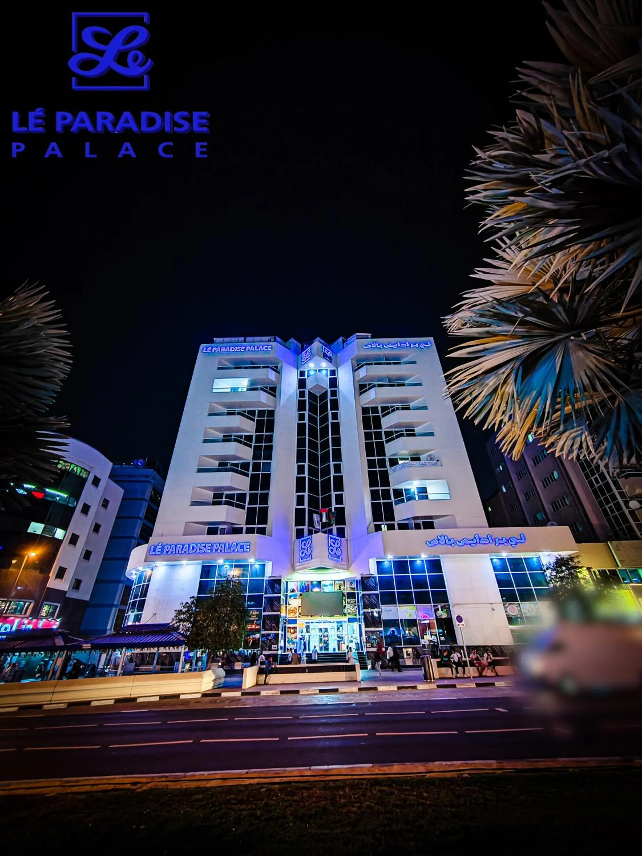 Night in Le Paradise Palace Hotel Deira Dubai Al Rigga